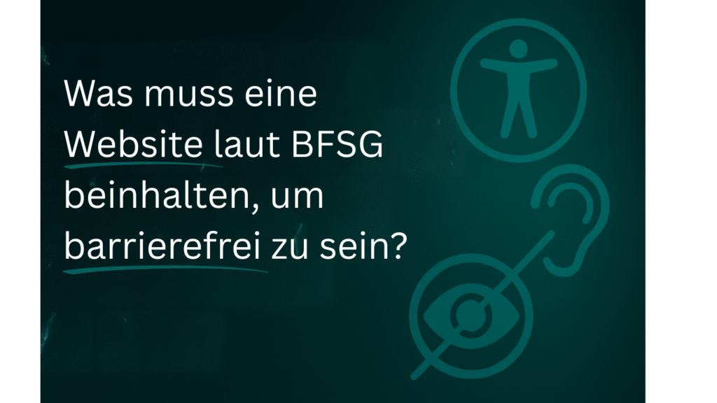 Was muss eine Website laut BFSG beinhalten um barrierefrei zu sein