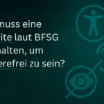 Was muss eine Website laut BFSG beinhalten um barrierefrei zu sein