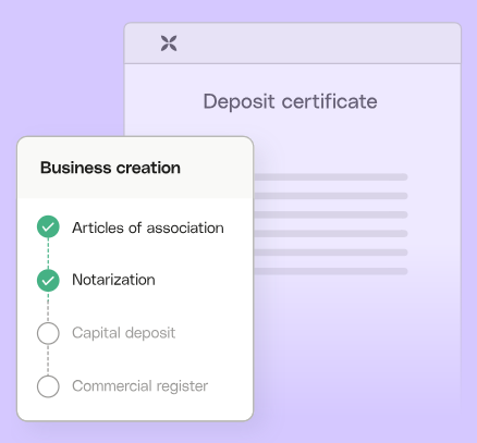 A progress checklist for business creation shows steps completed: Articles of association and Notarization, with Capital deposit and Commercial register still pending. A document labeled Deposit certificate appears in the background.
